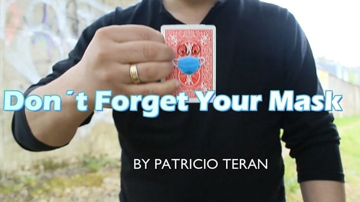 Don't Forget Your Mask