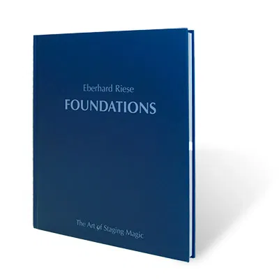 Foundations: The Art of Stage Magic