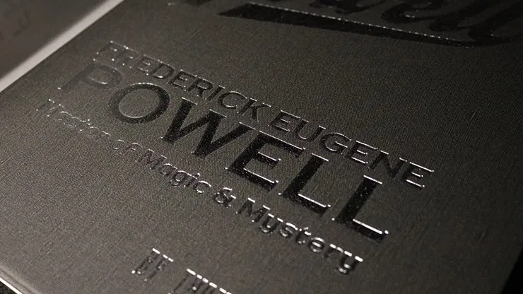 Frederick Eugene Powell: Master of Magic and Mystery! - image 5