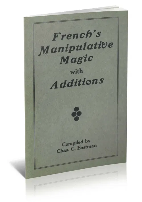 French's Manipulative Magic with Additions