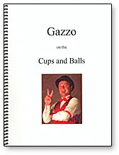 Gazzo On The Cups and Balls