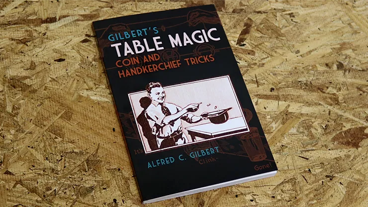 Gilbert's Table Magic
