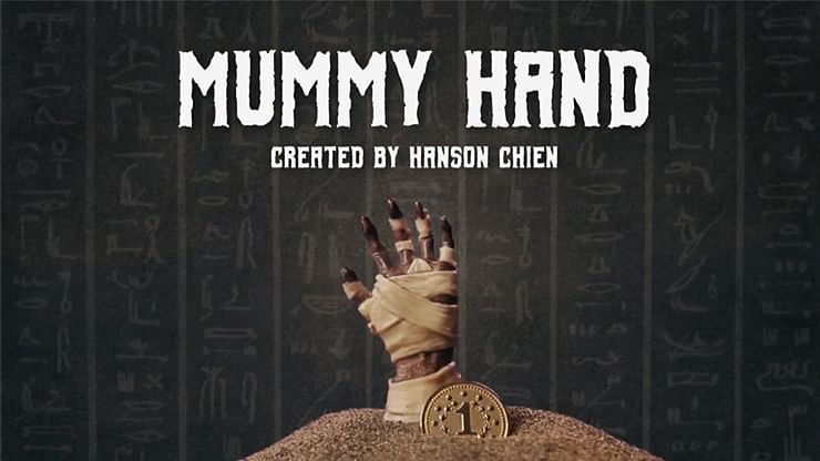 Hanson Chien Presents Mummy Hand - magic