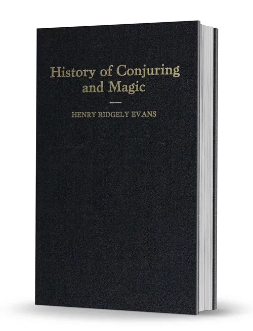 History of Conjuring and Magic