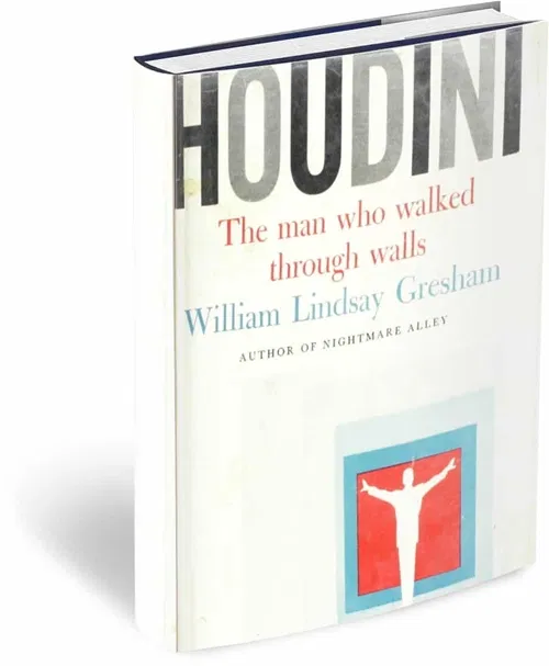 Houdini: The Man Who Walked Through Walls