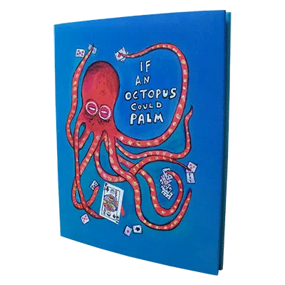 If An Octopus Could Palm