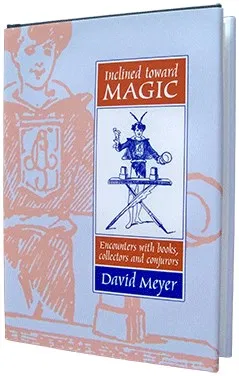 Inclined Toward Magic: Encounters with Books