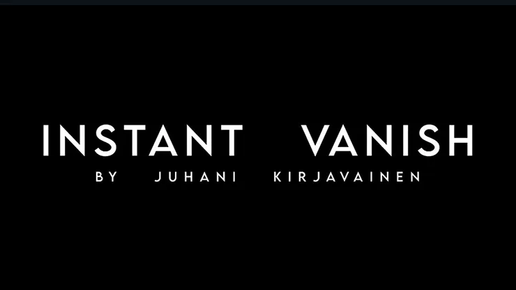 Instant Vanish