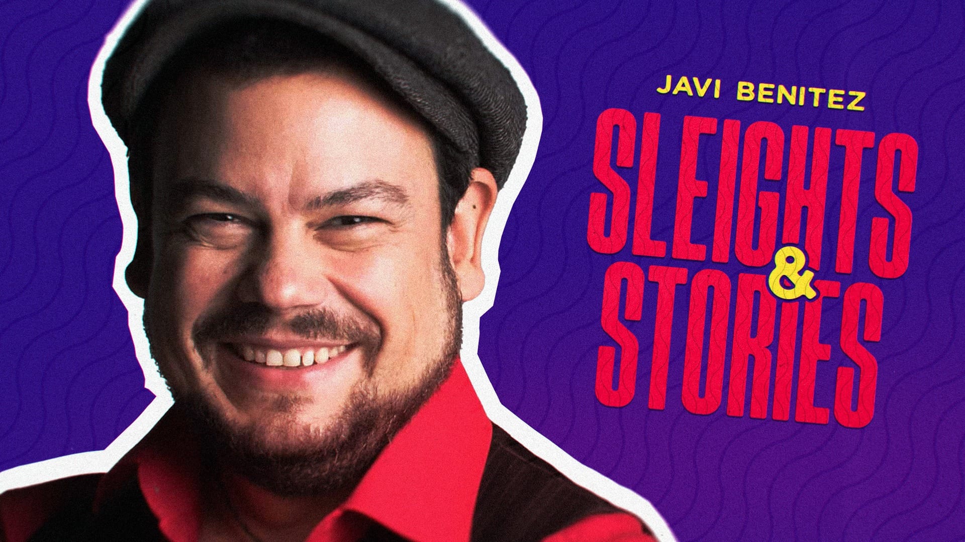 Sleights & Stories