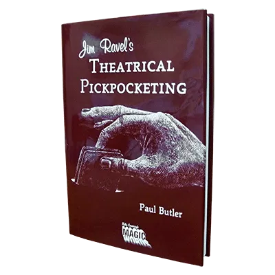 Jim Ravel's Theatrical Pick Pocketing