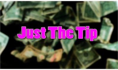 Just The Tip