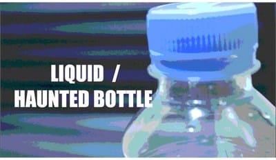 Liquid & Haunted Bottle