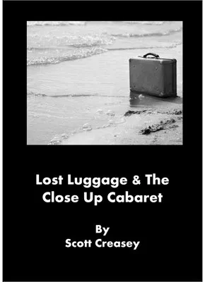Lost Luggage and the Close up Cabaret