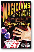 Magicians in the Making