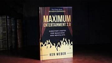 Maximum Entertainment 2.0: Expanded & Revised - magic