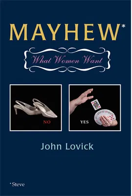 Mayhew (What Women Want)