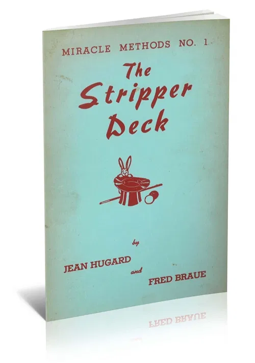 Miracle Methods No. 1: The Stripper Deck