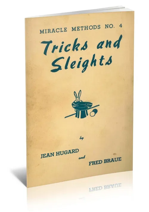 Miracle Methods No. 4: Tricks and Sleights