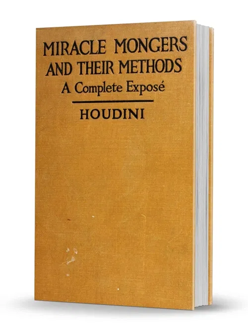Miracle Mongers and their Methods