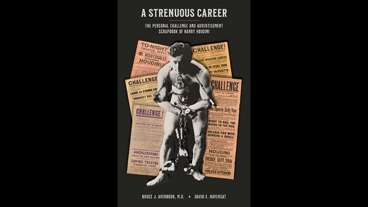 A Strenuous Career: The Personal Challenge & Advertisement Scrapbook Of Houdini - image 1