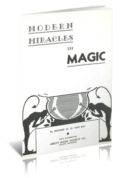 Modern Miracles in Magic