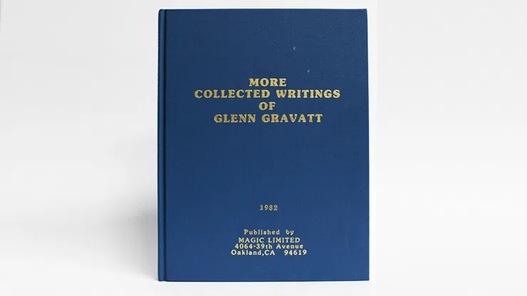 More Collected Writings of Glenn Gravatt