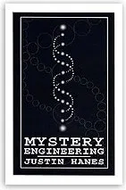 Mystery Engineering