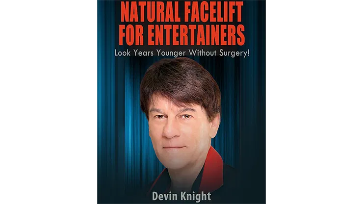 Natural Facelift for Entertainers