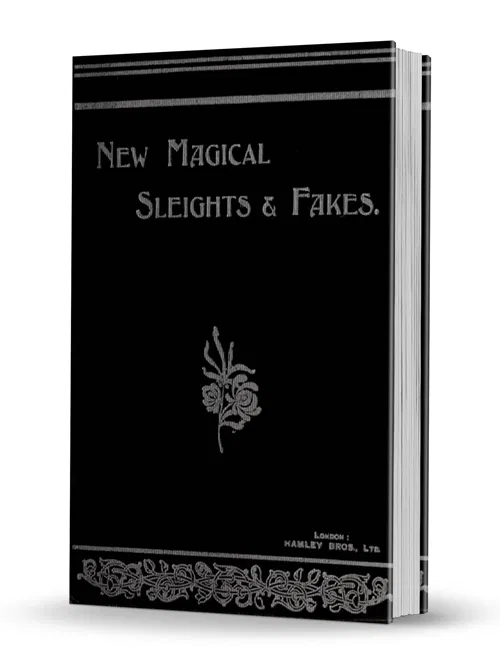 New Magical Sleights & Fakes