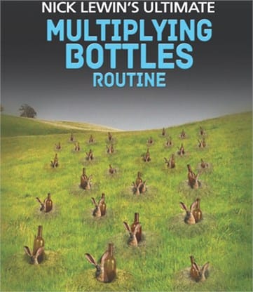 Nick Lewin's Ultimate Multiplying Bottles Routine - thumbnail 2