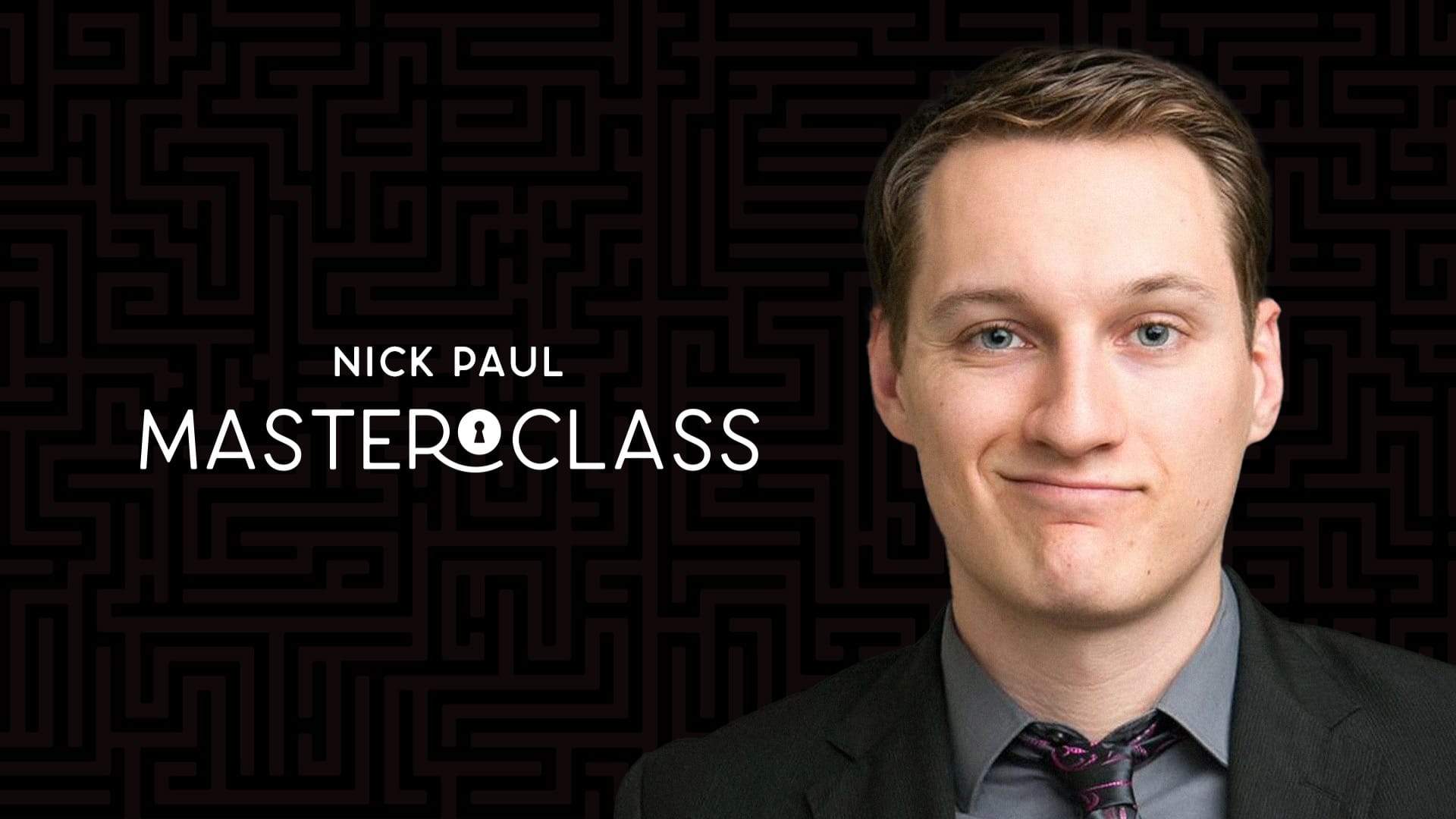 Nick Paul Masterclass