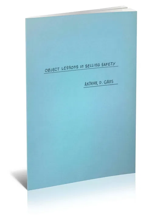 Object Lessons in Selling Safety