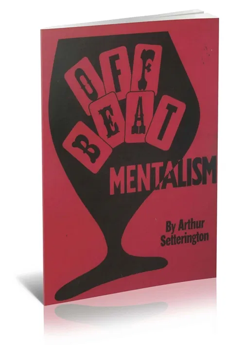 Off-beat Mentalism by Arthur Setterington