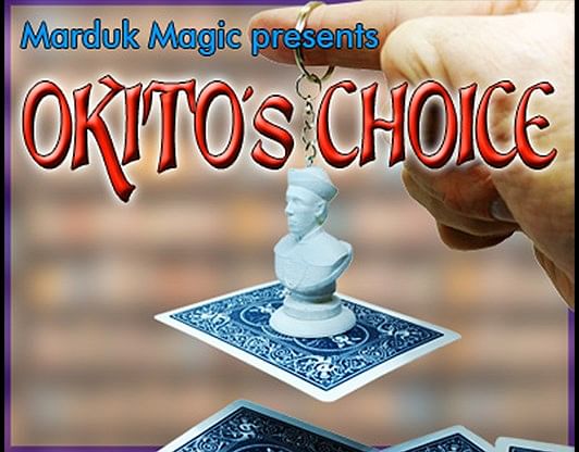 Okito's Choice - magic
