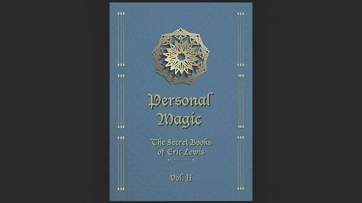 Personal Magic: The Secret Books of Eric Lewis - image 2