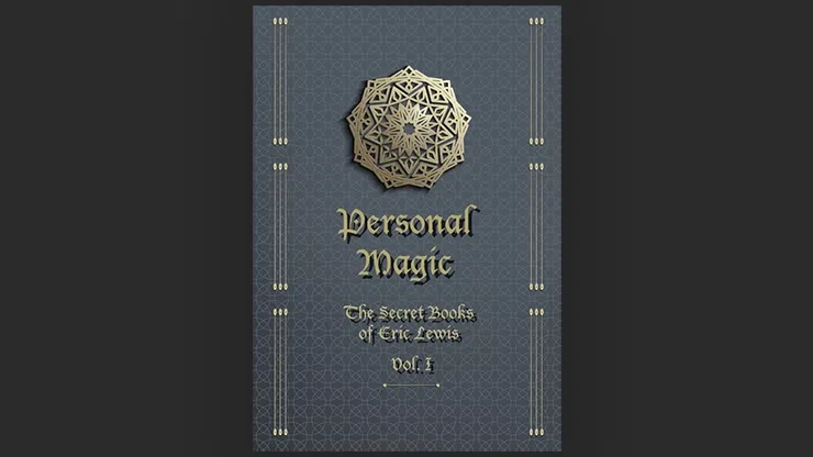 Personal Magic: The Secret Books of Eric Lewis - image 1