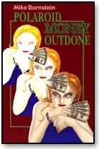 Polaroid Money Outdone trick