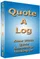 Quote a Log