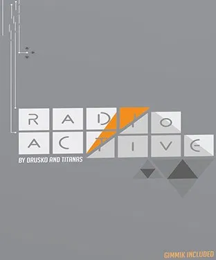 Radioactive