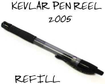 REFILL Only - kevlar Pen Reel 2005