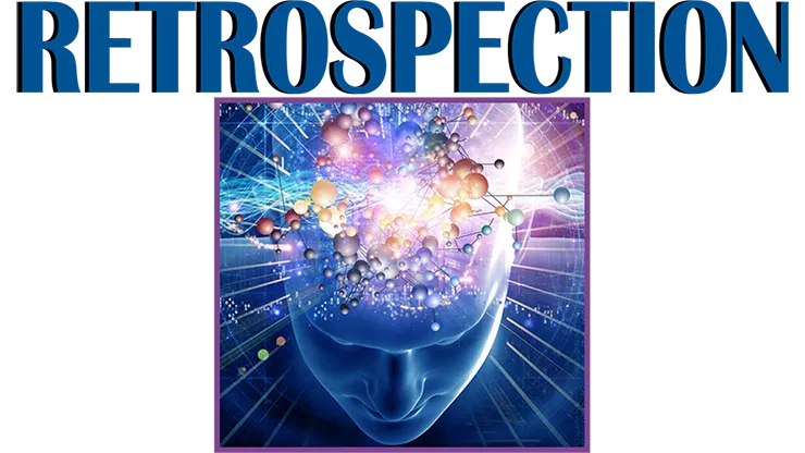 Retrospection