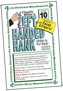 Ron Bauer Series: #10 - Charlie Miller's Left-Handed Hank