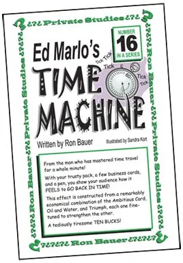 Ron Bauer Series: #16 - Ed Marlo's Time Machine