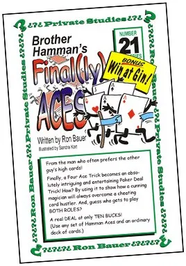 Ron Bauer Series: #21 - Brother Hamman's Finally Aces