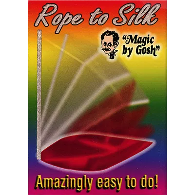 Rope to Silk (Gosh)