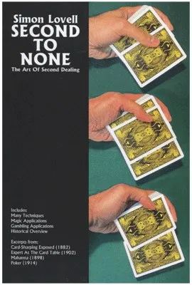 Second to None: The Art of Second Dealing