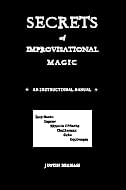 Secrets of Improvisational Magic