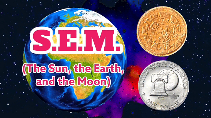 S.E.M. (The Sun, The Earth, The Moon)