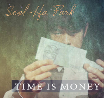 Seol-Ha’s Time is Money