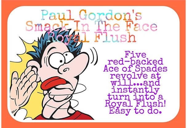 Smack In The Face Royal Flush